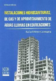 Instalaciones Hidrosanitarias, de Gas y de Aprovechamiento de Aguas de Lluvia en Edificaciones