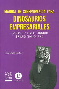 Manual de supervivencia  para dinosaurios empresariales