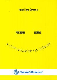 Psicologa Positiva y comunicacin No Violenta