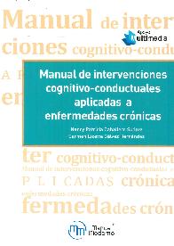 Manual de Intervenciones Cognitivo-Conductuales aplicadas a Enfermedades Crnicas