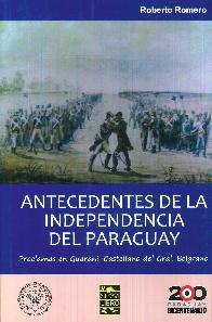 Antecedentes de la Independencia del Paraguay