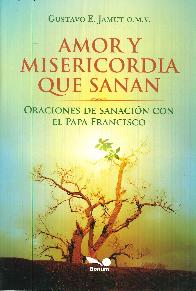 Amor y Misericordia que Sanan