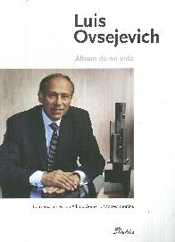 lbum de mi Vida Luis Ovsejevich