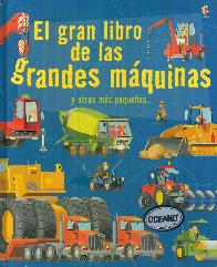 El gran libro de las grandes mquinas y otras ms pequeas