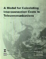 A Model for Calculating Interconnection Costs in Telecommunications 