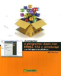 Aprender a Programar Apps Con HTML5, CSS y JavaScript