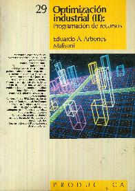 Optimizacion industrial II : programacion de recursos