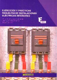 Ejercicios y Prcticas Resueltas de Instalaciones Elctricas Interiores