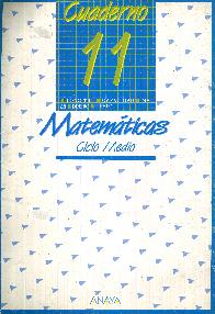 Cuaderno de Matematicas 11. Ciclo medio