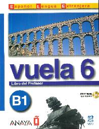 Vuela 6 B1 Libro del Profesor