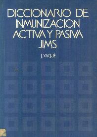 Diccionario de inmunizacion activa y pasiva