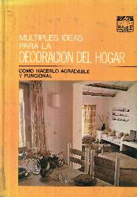 Multiples ideas para la Decoracion del Hogar - Tomo 2