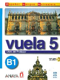 Vuela 5 B1 Libro del Profesor