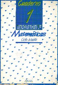 Cuaderno de Matematicas 1. Ciclo medio
