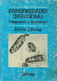 Enfermedades infecciosas. Patogenesis y diagnostico