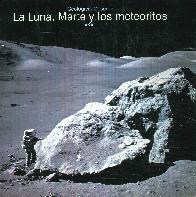 La Luna, Marte y los Meteoritos