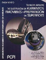 Tecnicas basicas de sustitucion de elementos amovibles y preparacion de superficies