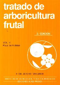 Tratado de Arboricultura Frutal - Volumen 5