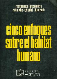 Cinco enfoques sobre el habitat humano