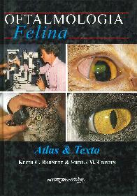Oftalmologia Felina Atlas y Texto