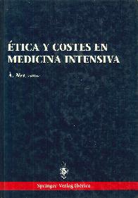 Etica y costes en medicina intensiva