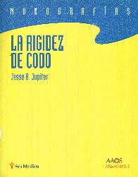 La rigidez del codo