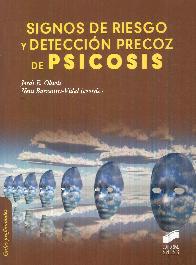 Signos de Riesgo y Deteccin Precoz de Psicosis