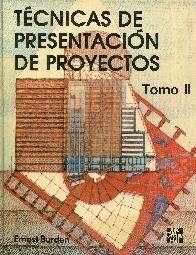 Tecnicas de presentacion de proyectos - Tomo 2