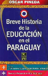 Breve Historia de la Educación en el Paraguay