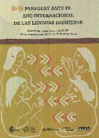 Paraguay ante el año internacional de las lenguas indígenas