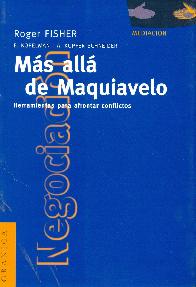 Mas alla de Maquiavelo Herramientas para afrontar conflictos