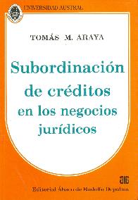 Subordinacion de creditos en los negocios juridicos