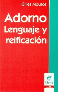 Adorno Lenguaje y reificacion