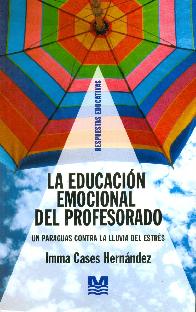 La educacion emocional del profesorado