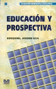 Educacion y prospectiva