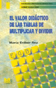 El Valor Didactico de las Tablas de Multiplicar y Dividir