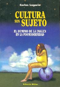 Cultura sin sujeto