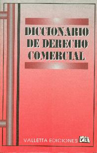 Diccionario de derecho comercial