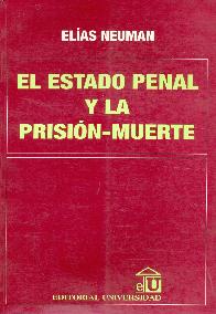 El estado penal y la prision-muerte