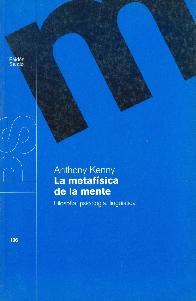 La metafisica de la mente. Filosofia, psicologia y linguistica