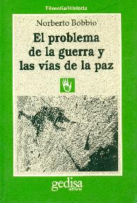 El problema de la guerra y las vias de la paz