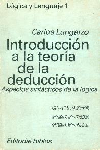 Introduccion a la teoria de la deduccion, aspectos sintacticos de la logica