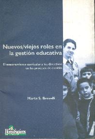 Nuevos/viejos Roles en gestion educativa