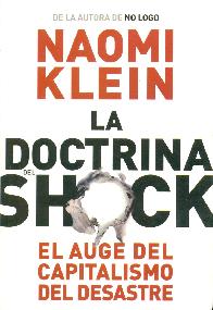 La Doctrina del Shock El auge del capitalismo del shock