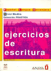 Ejercicios de escritura nivel medio