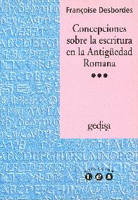 Concepciones sobre la escritura en la antigedad romana : Bixio, Alberto Luis