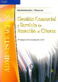 Gestion comercial y servicio de atencion al cliente