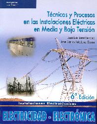Tecnicas y procesos en las instalaciones electricas en media y baja tension