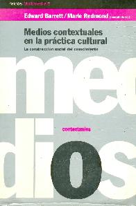 Medios contextuales en la practica cultural