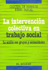 Intervencion colectiva en trabajo social